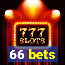 66 bets